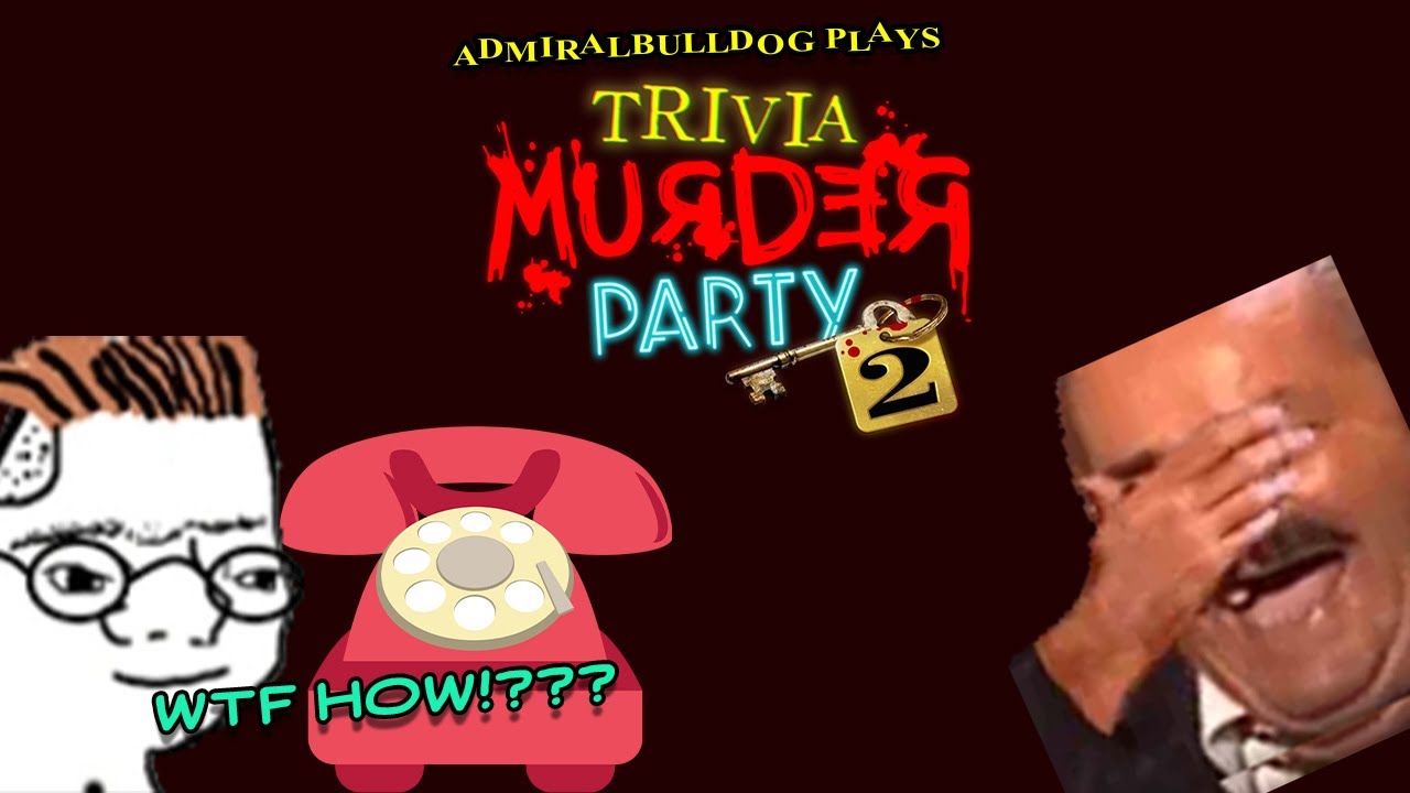 Zoomer kids baffled by old phone | AdmiralBulldog plays Trivia Murder Party 2 (Jackbox 6) #4