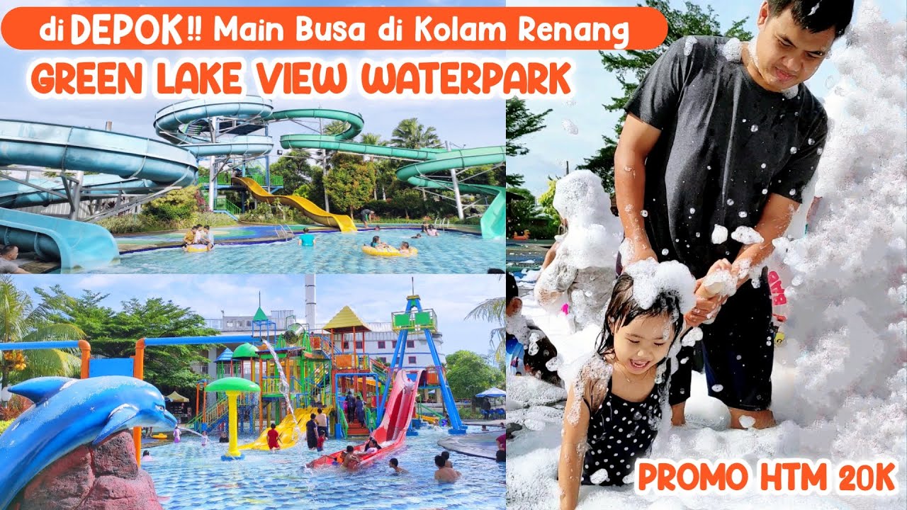 KOLAM RENANG GREEN LAKE VIEW WATERPARK CIMANGGIS DEPOK | WATERPARK MURAH DI DEPOK