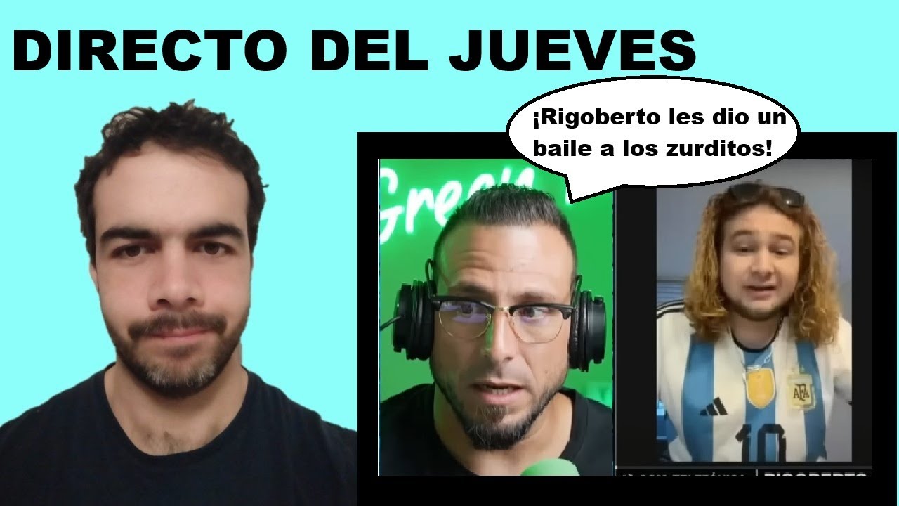 DIRECTO DEL JUEVES (comentamos video de Green Space sobre Rigoberto y otros videos)
