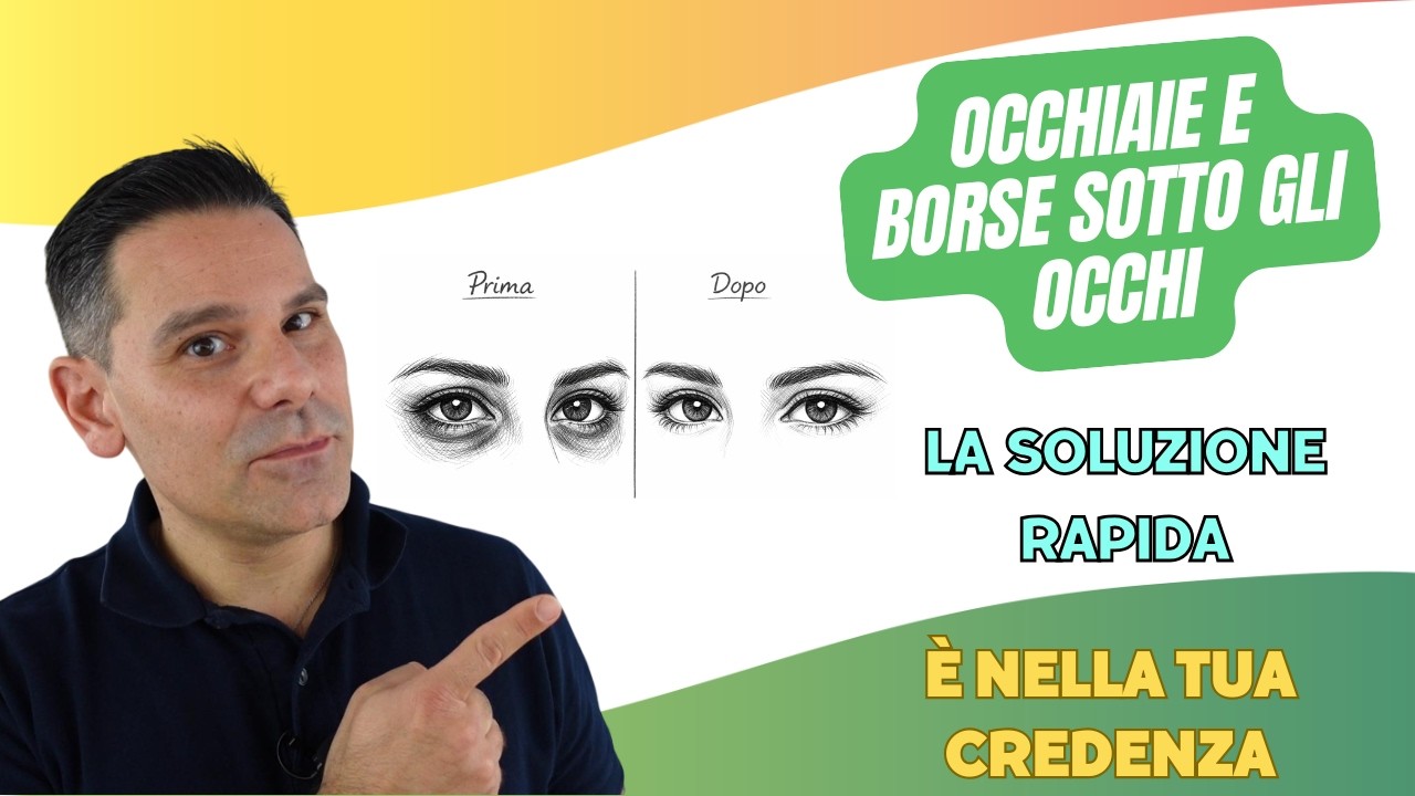 OCCHIAIE e BORSE sotto gli occhi la soluzione rapida è nella tua credenza