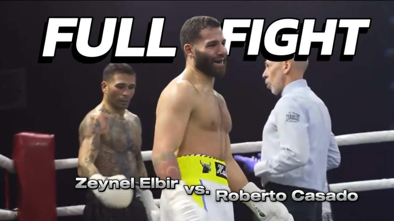 FULL FIGHT: Zeynel Elbir vs. Roberto Casado | Zeynel Elbir