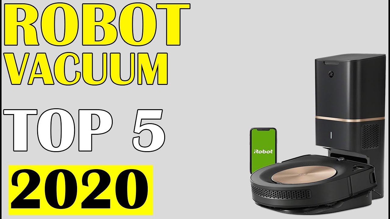TOP 05: Best Robot Vacuum of 2020