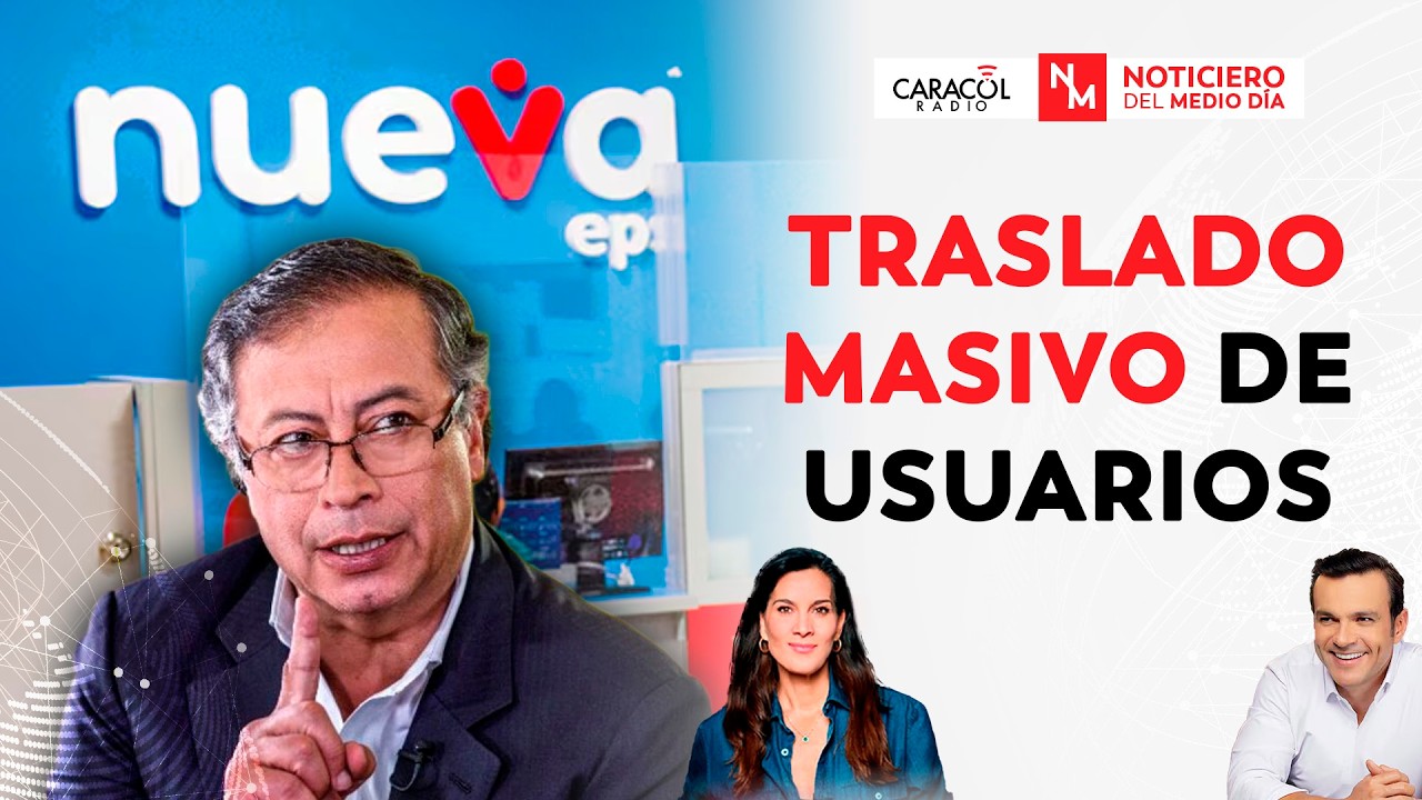 En plena crisis, Gobierno ordenó traslado masivo de usuarios a la Nueva EPS | Noticiero del Mediodía