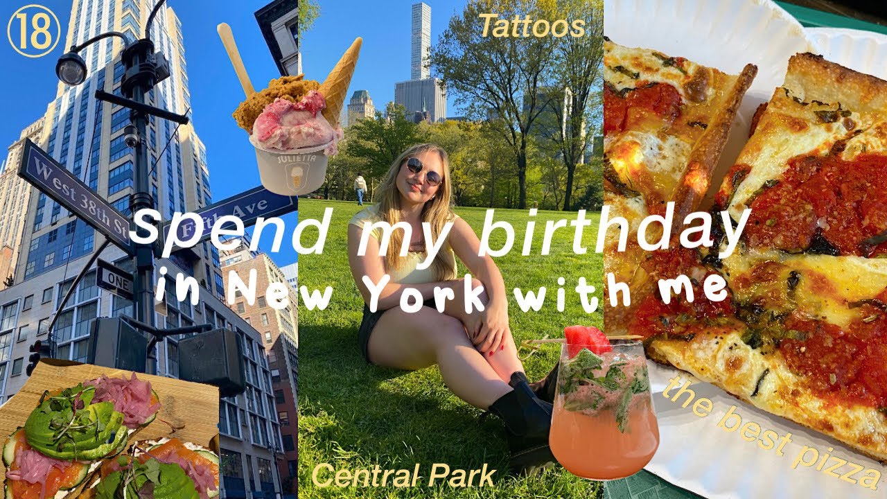 week in new york for my birthday