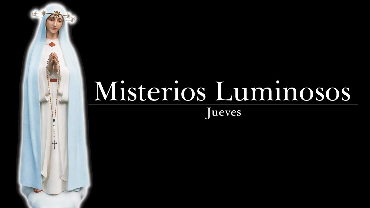 Rosario Misterios Luminosos