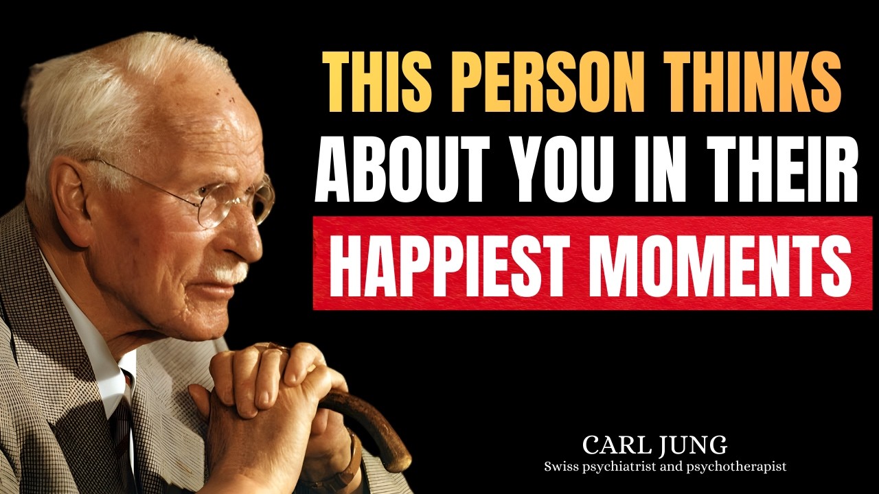 This Person Thinks About You In Their Happiest Moments And It Confuses Them Deeply | CARL JUNG