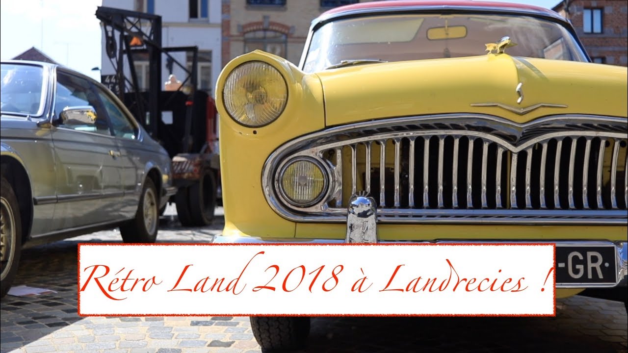 Rétro Land 2018 à Landrecies !