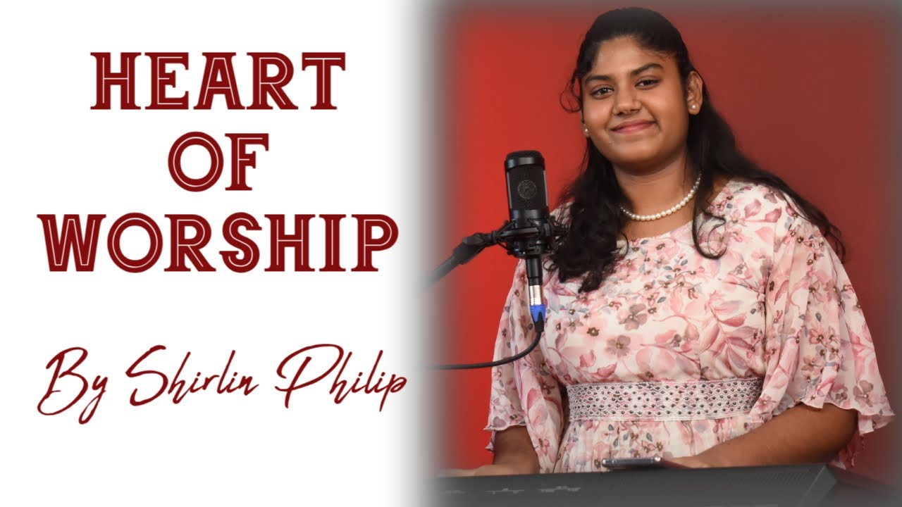 Shirlin Philip-Heart Of Worship