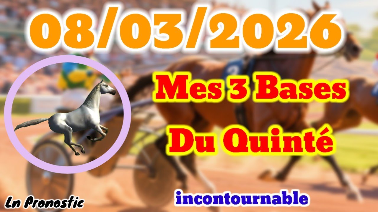 Pronostics PMU Mes 3 bases incontournable DIMANCHE 08 MARS 2026 À CAGNESSURMER