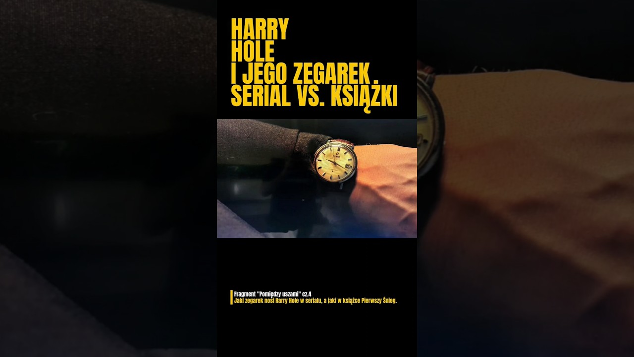 Jaki zegarek nosi Harry Hole w serialu na podstawie powieści Jo Nesbo? #kanałozegarkach #podcast