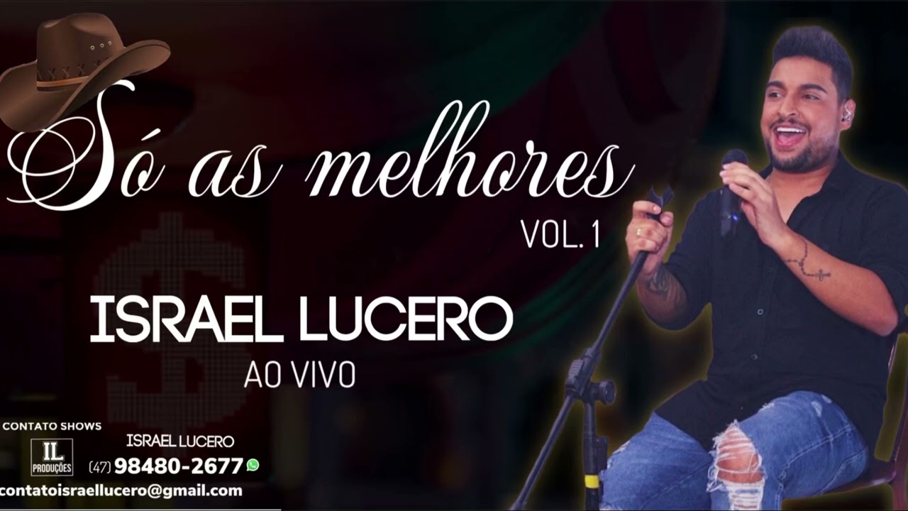 As melhores do sertanejo - Vol 1 - Israel Lucero ao vivo