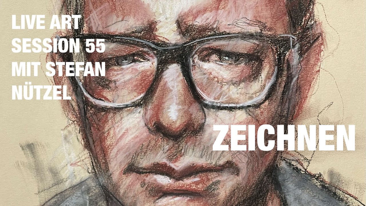 LIVE ART SESSION 55 - PORTRAIT ZEICHNEN