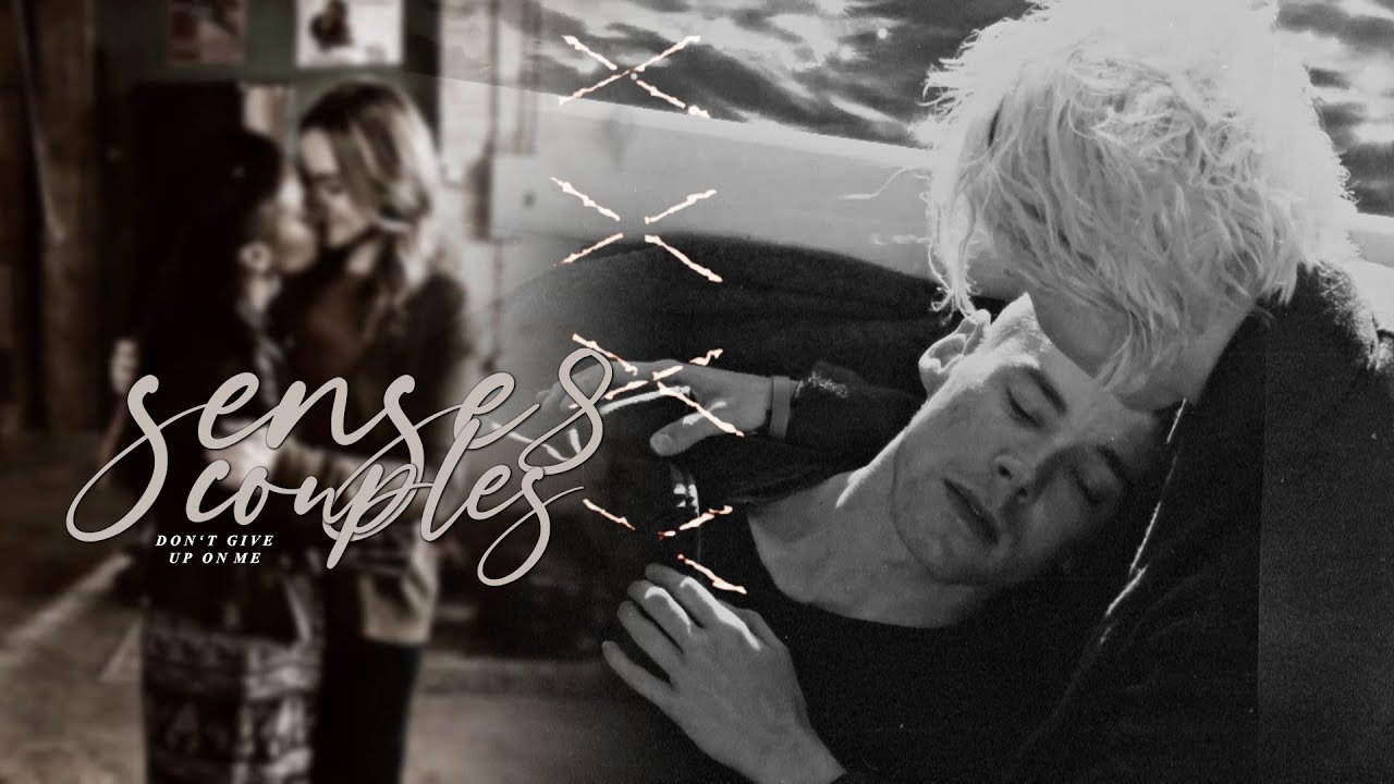 Sense8 Couples | Don't Give Up On Me (Collab)