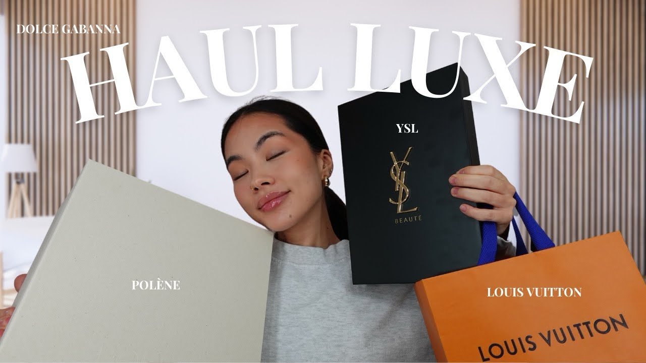 HAUL : Louis Vuitton, Pol&egrave;ne, YSL, Dolce&Gabbana