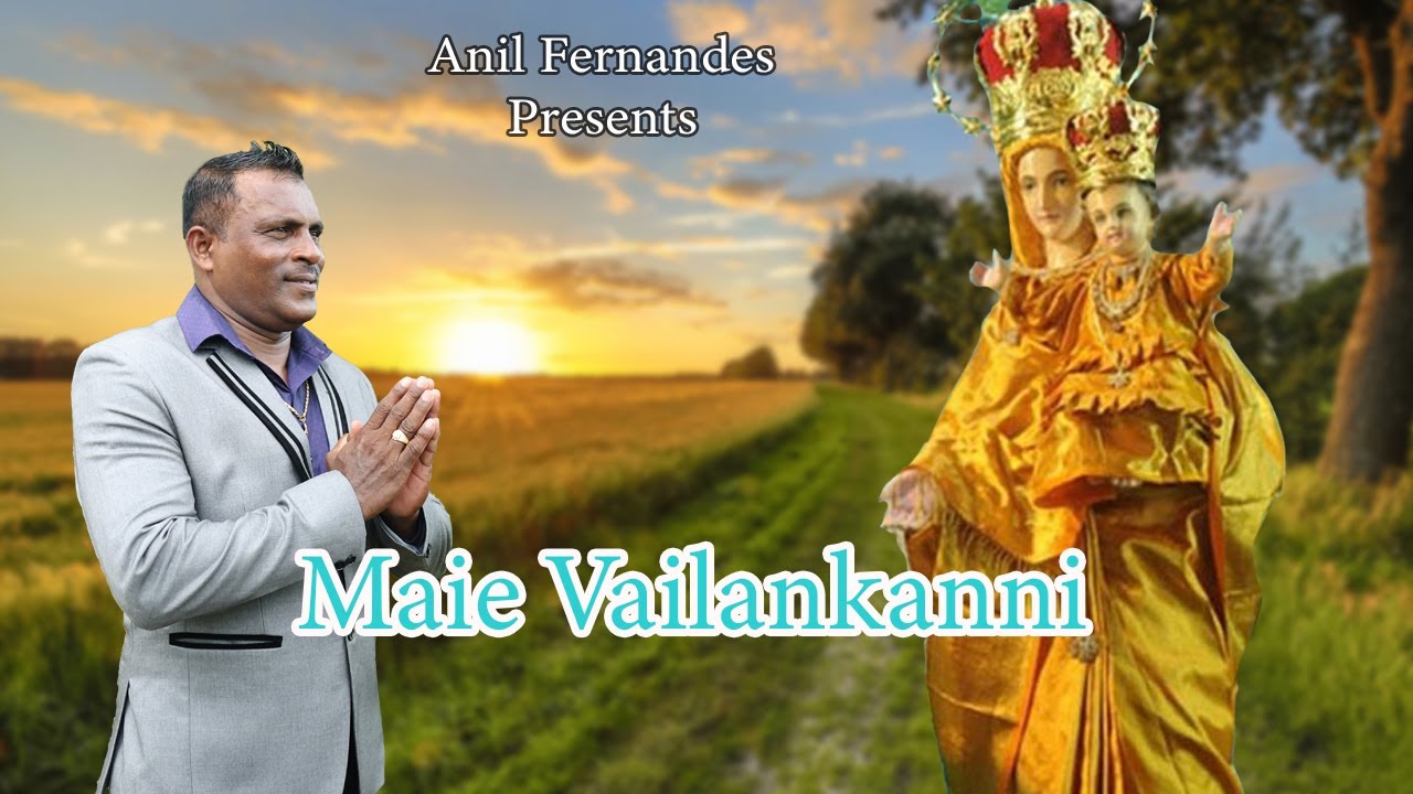 MAIE VAILANKANNI | Official Music Video | By Anil Fernandes | New Konkani Song 2025 |