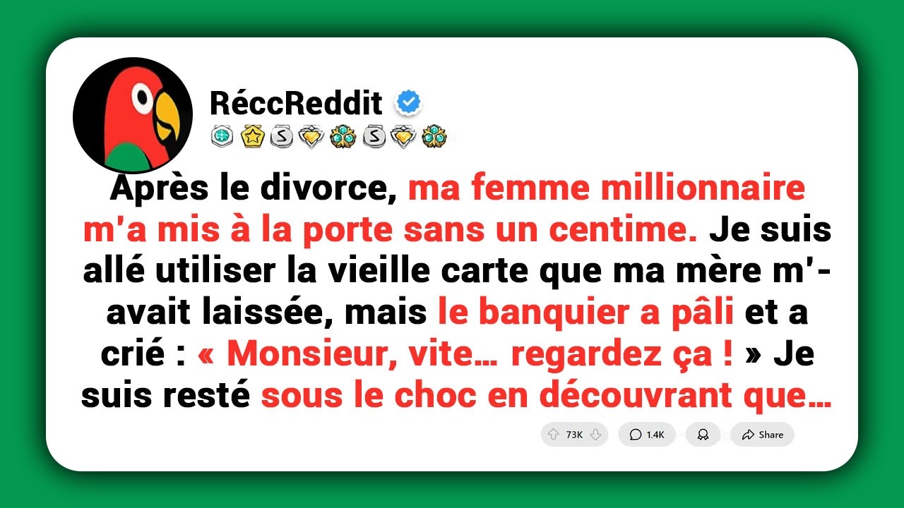 Ma femme m’a mis à la porte. J’ai utilisé la carte de ma mère et la banque a paniqué. J’ai été stupé