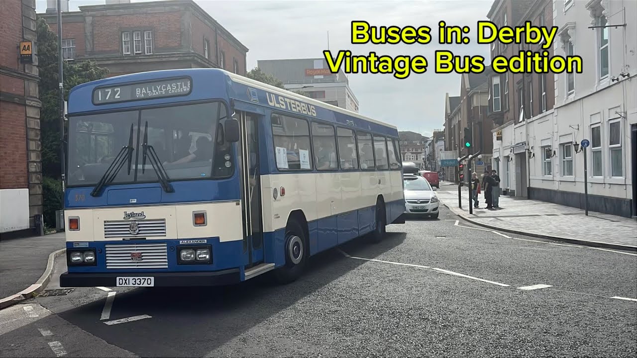 Buses in: S4 Ep41 Derby Vintage bus edition (500 Subscriber Special)
