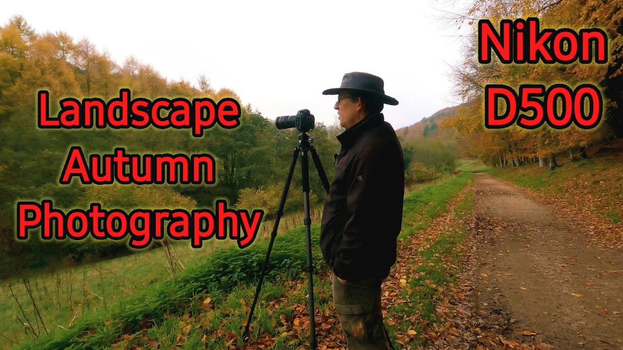 Landscape Autumn Photography. With a Nikon D500