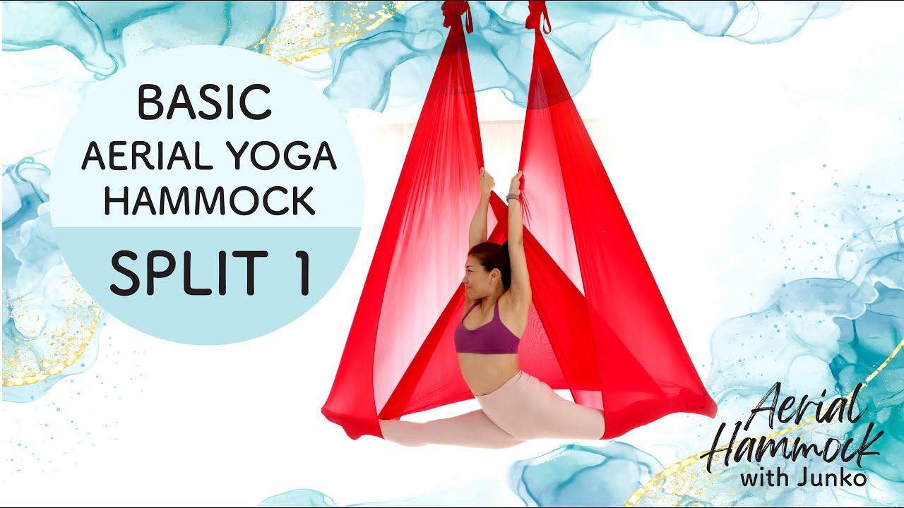 Aerial Hammock Tutorial | Basic Split 1 | Aerial Yoga by Junko