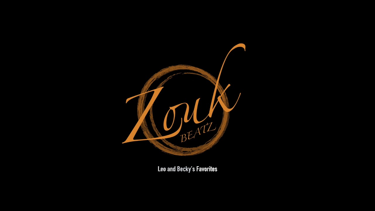Brazilian Zouk - Leo and Becky's Favorites - Ka nu sipara - Elizio Feat. Johnny Ramos