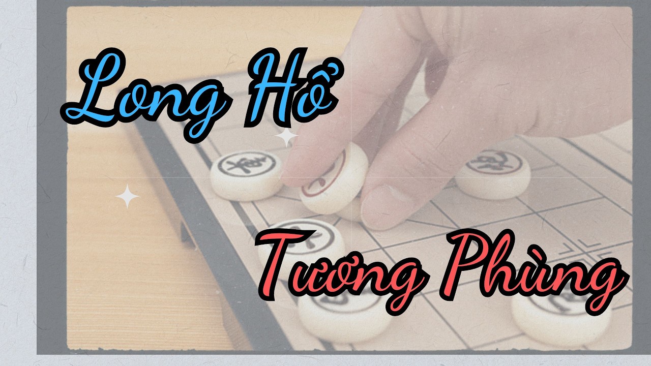 Long Hổ  Tương Phùng, cục diện tưởng chừng an bài bất ngờ xoay chuyển | Cờ Tướng Ziga Trận 63