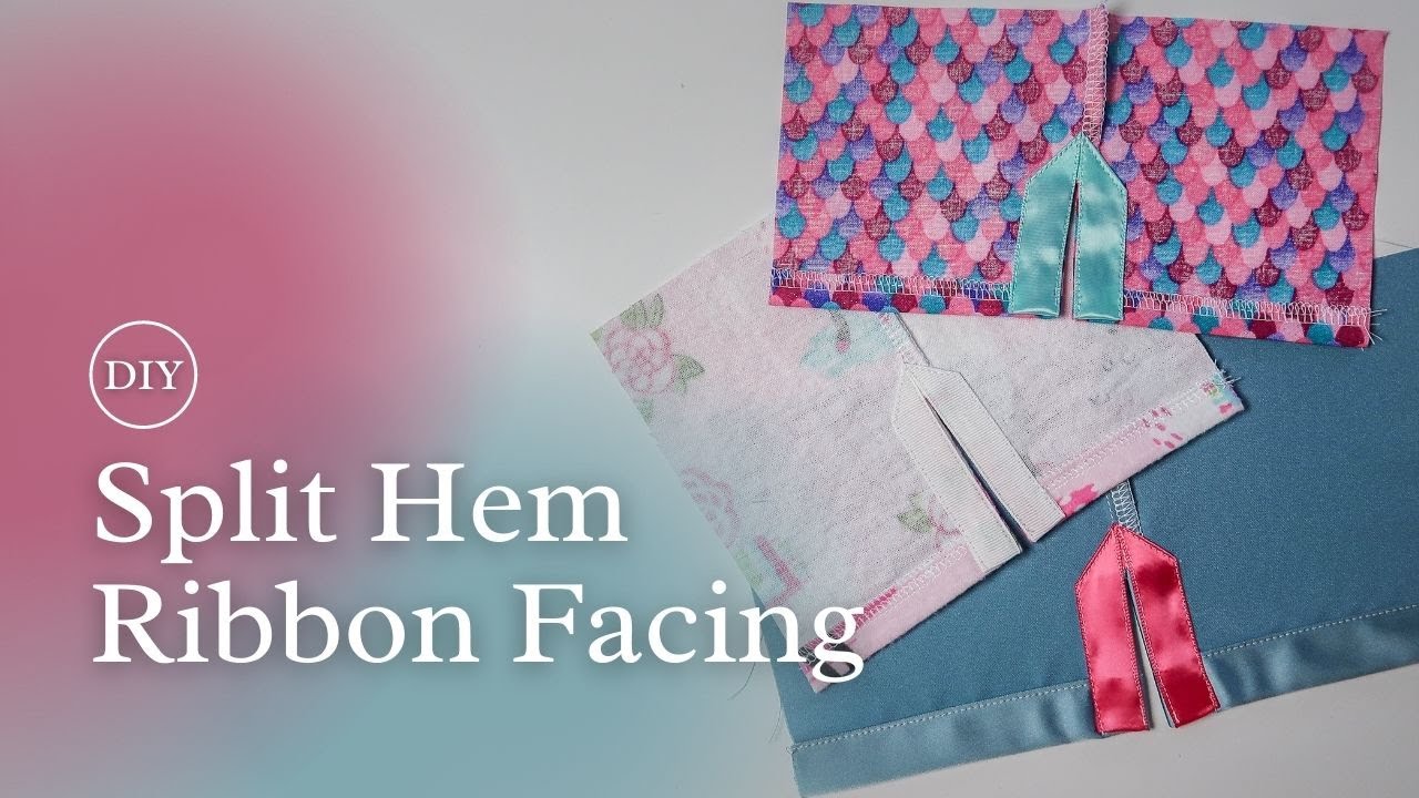Sew a Split Hem with a Ribbon Facing!