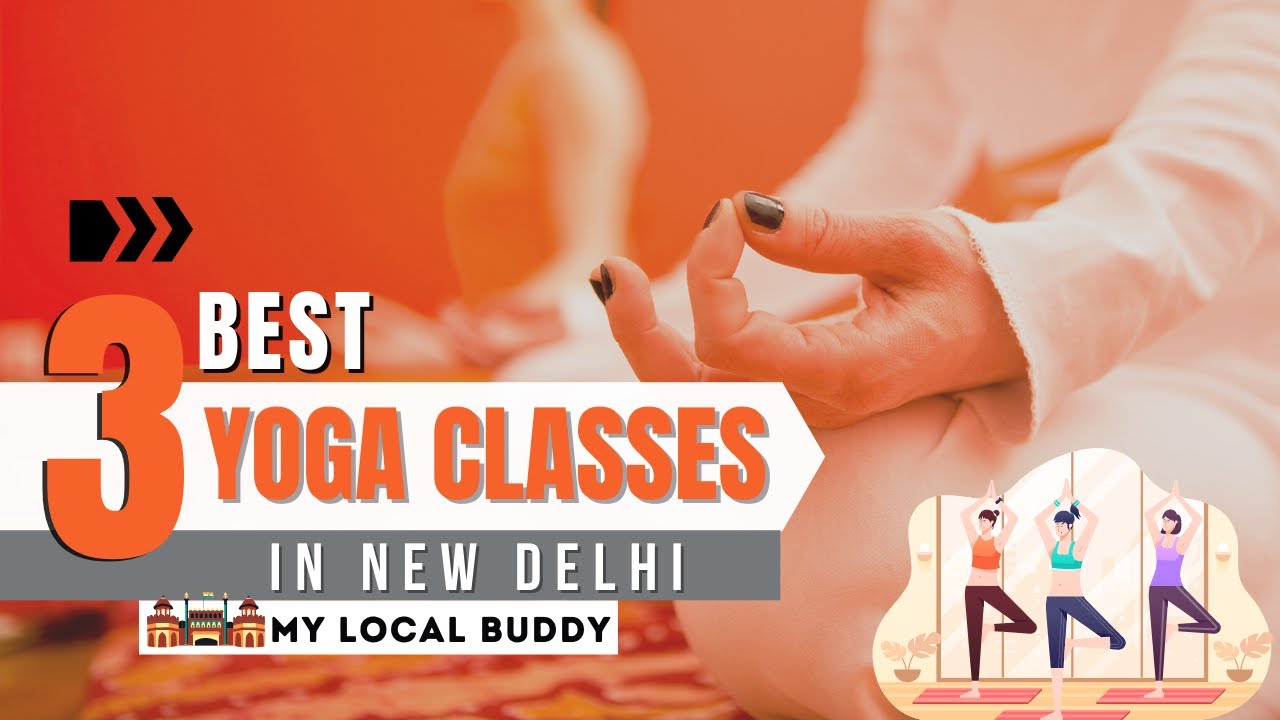 3 Best Yoga Institutes in Delhi | Yoga Couse in Delhi
