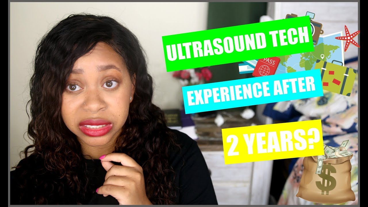 Being An Ultrasound Tech After 2 YEARS? | Pay, Growth, Traveling etc.