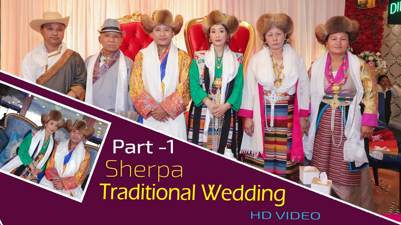 Traditional Wedding ll l Tshering Sherpa & Aangmo Sherpa ll Part-1