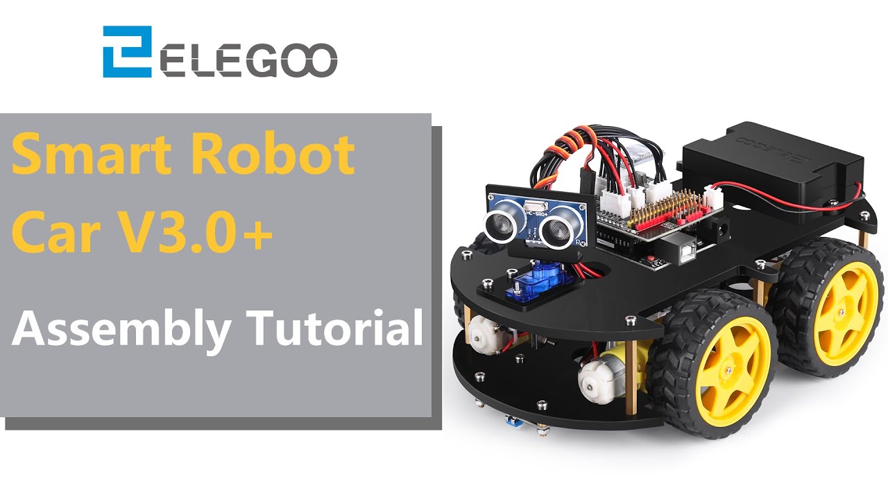 ELEGOO Smart Robot Car V3.0+ Assembly Tutorial