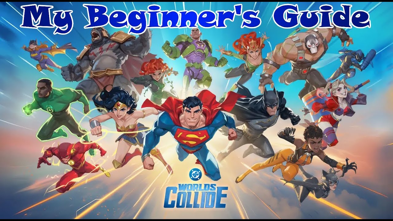 My DC Worlds Collide Ultimate Beginner's Guide (with Timestamps)