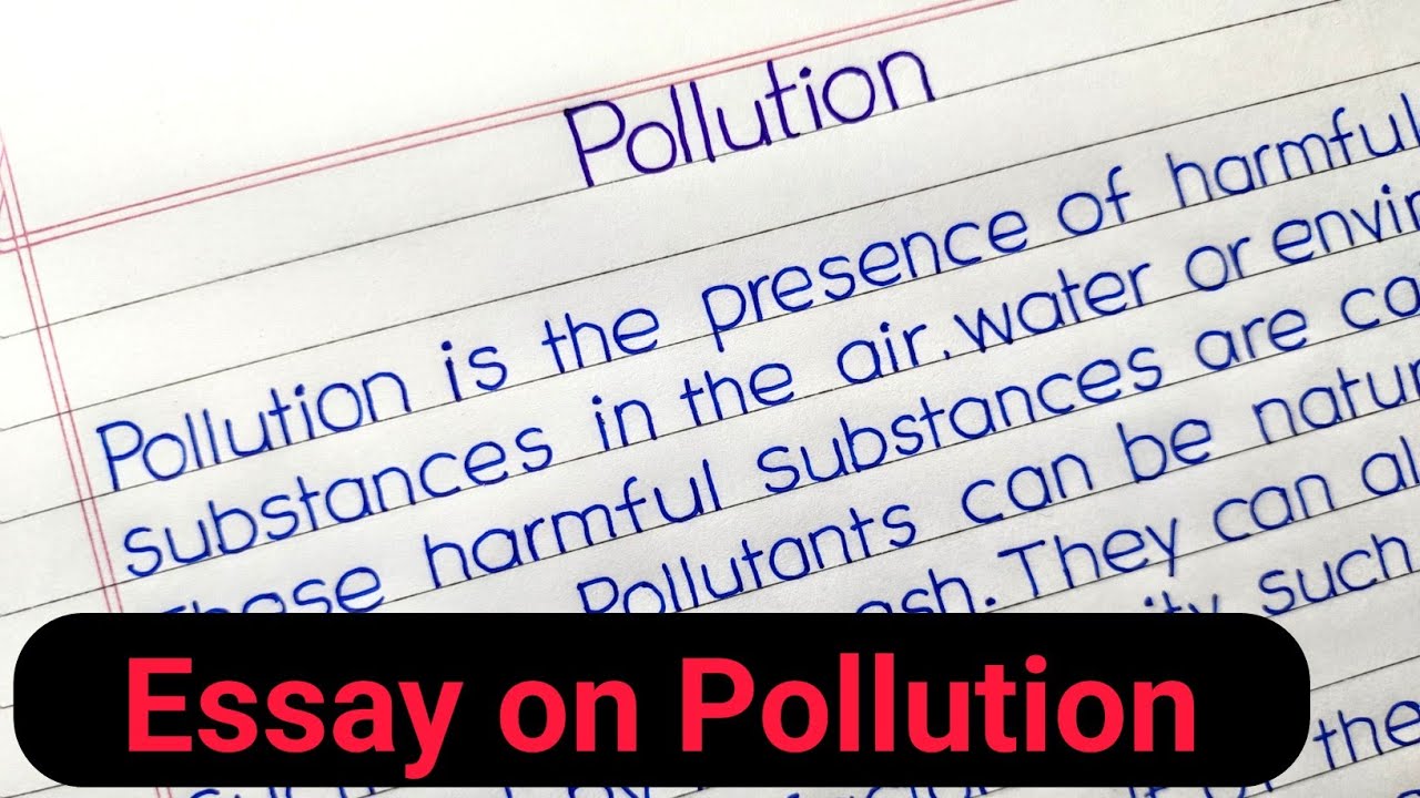 Essay on pollution in english || write an essay on pollution ||