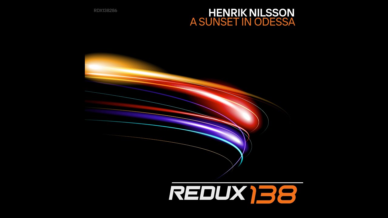 Henrik Nilsson - A Sunset In Odessa (Video Edit)
