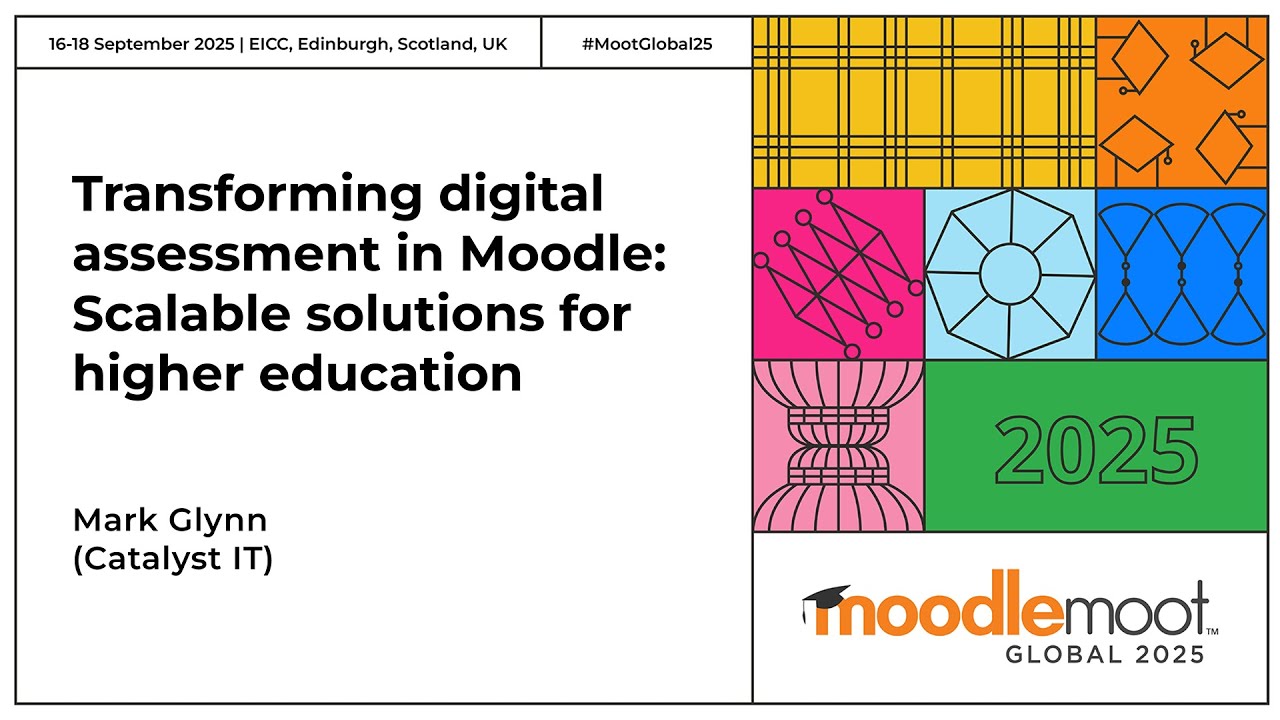 Трансформация цифрового оценивания в Moodle | MoodleMoot Global 2025