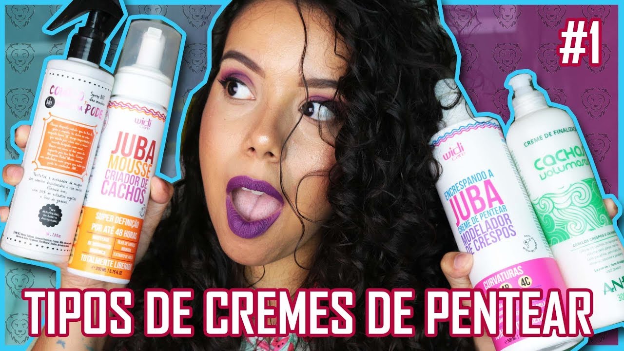 TIPOS DE CREMES DE PENTEAR E FINALIZADORES - #TIPOSDEPRODUTOS  - Tamires Maia