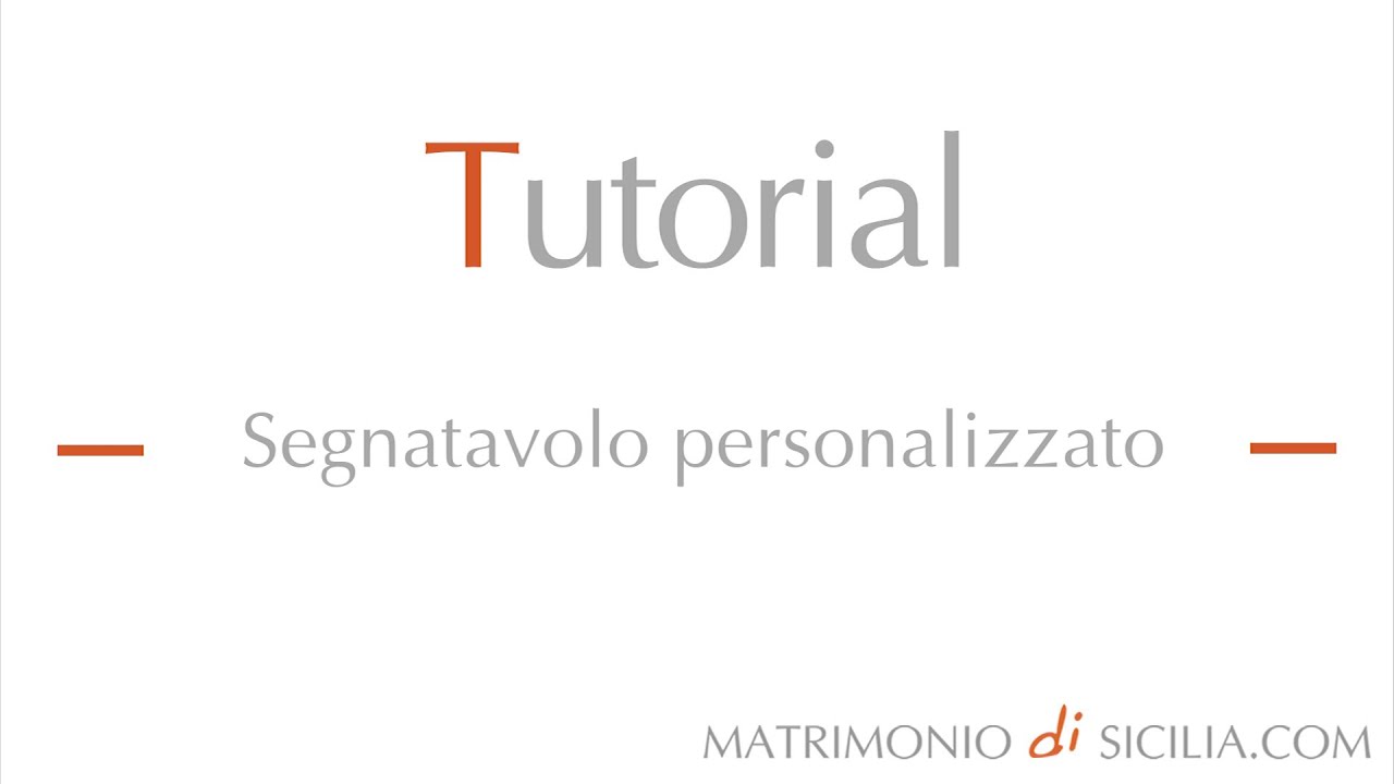 Tutorial - Segnatavolo personalizzato