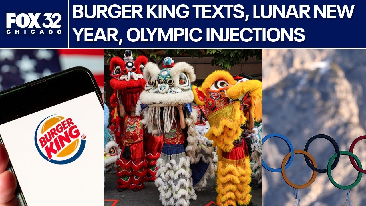 Burger King president opens his texts, Argyle Lunar New Year parade, Olympic-linked injection rum...