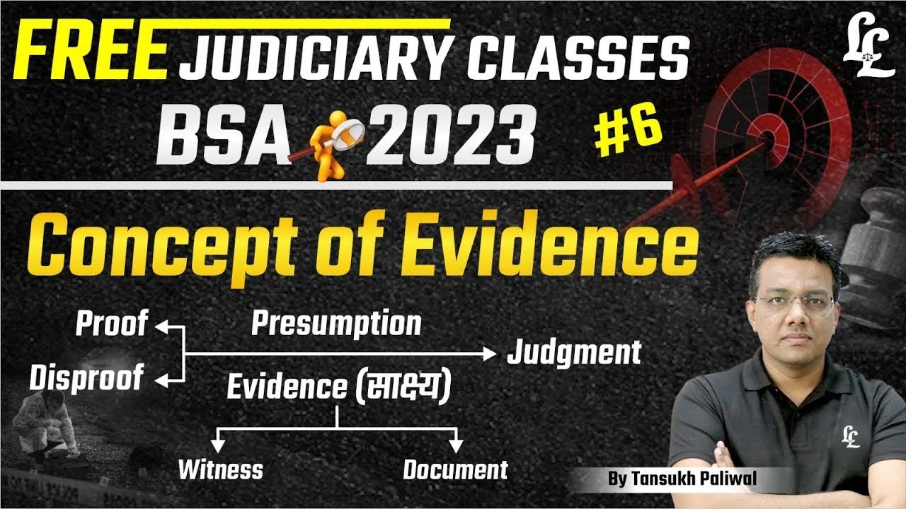 Free Judiciary Classes | BSA - 2023 ( Definition : Concept of Evidence) By Tansukh Paliwal |