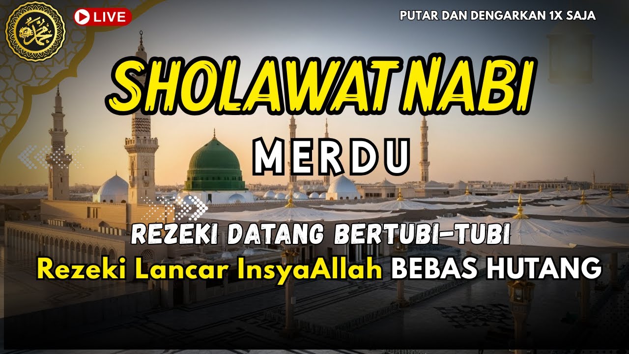 SHOLAWAT JIBRIL PENARIK REZEKI PALING DAHSYAT