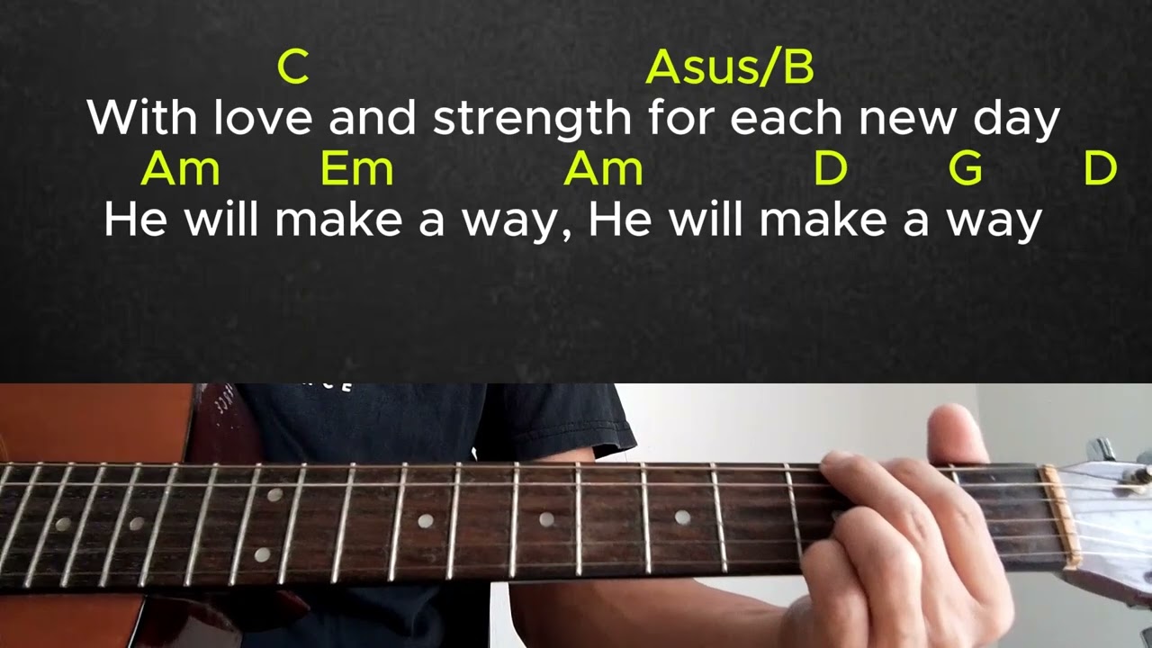 God will make a way-Don Moen/Guitar Tutorial With Chords and Lyrics