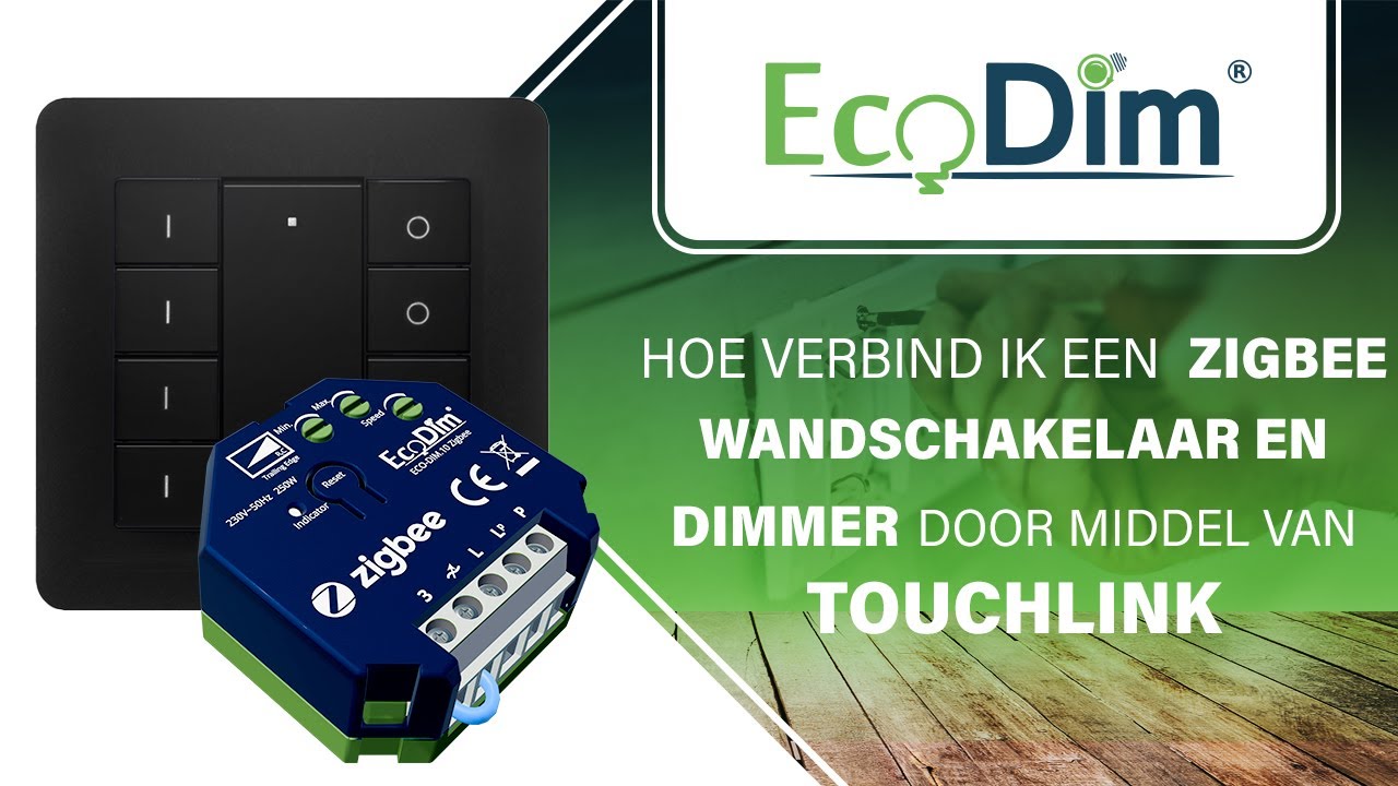 Zo Maak je een Touchlink Verbinding tussen een Zigbee Wandschakelaar en Dimmer