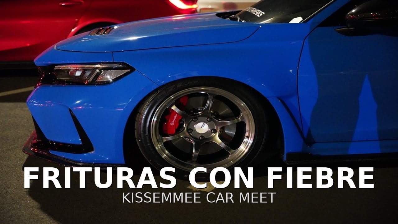 I Pulled Up Late… But This Car Meet Was INSANE | Frituras Con Fiebre