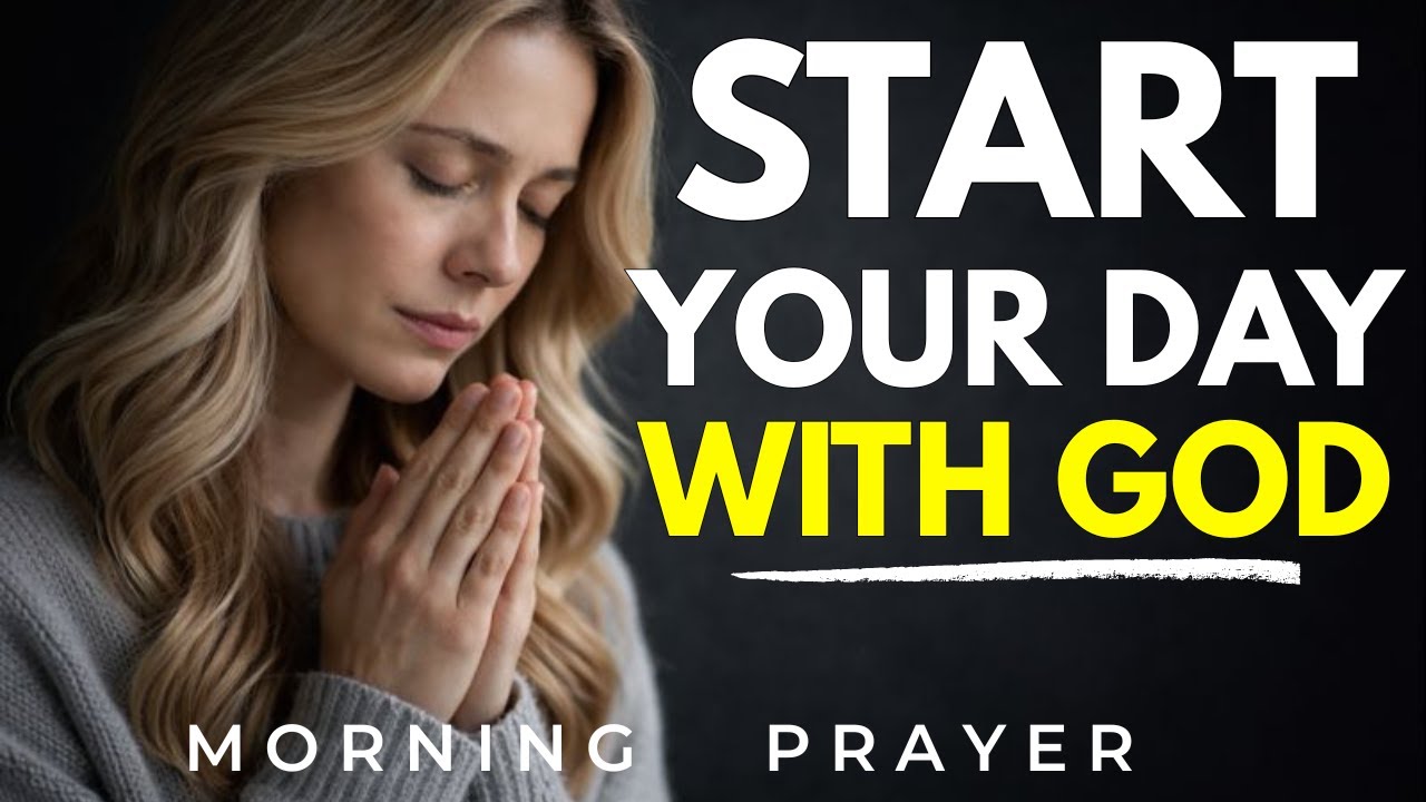 Start Every Day Thanking God for All He Has Done | Morning Prayer