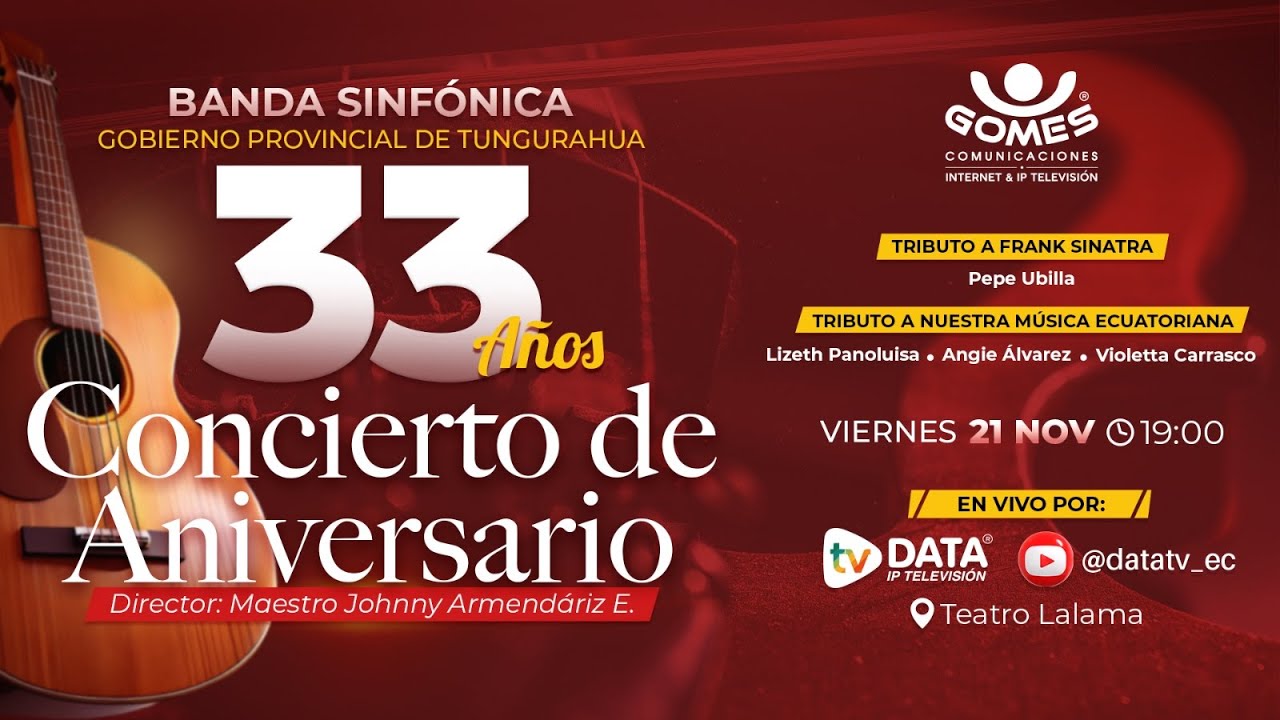 🎶 EN VIVO | Concierto de Aniversario – 33 AñosBanda Sinfónica del Gobierno Provincial de Tungurahua