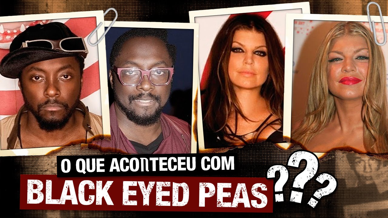 O que aconteceu com o BLACK EYED PEAS?