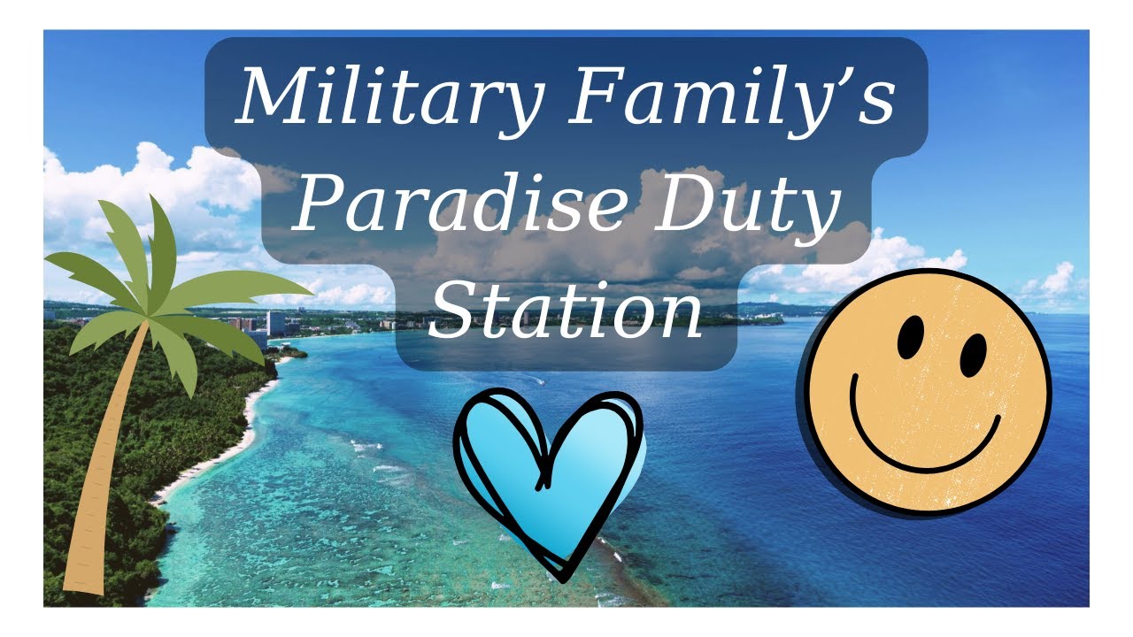 Why We Love Living in Guam: A Military Family&rsquo;s Paradise