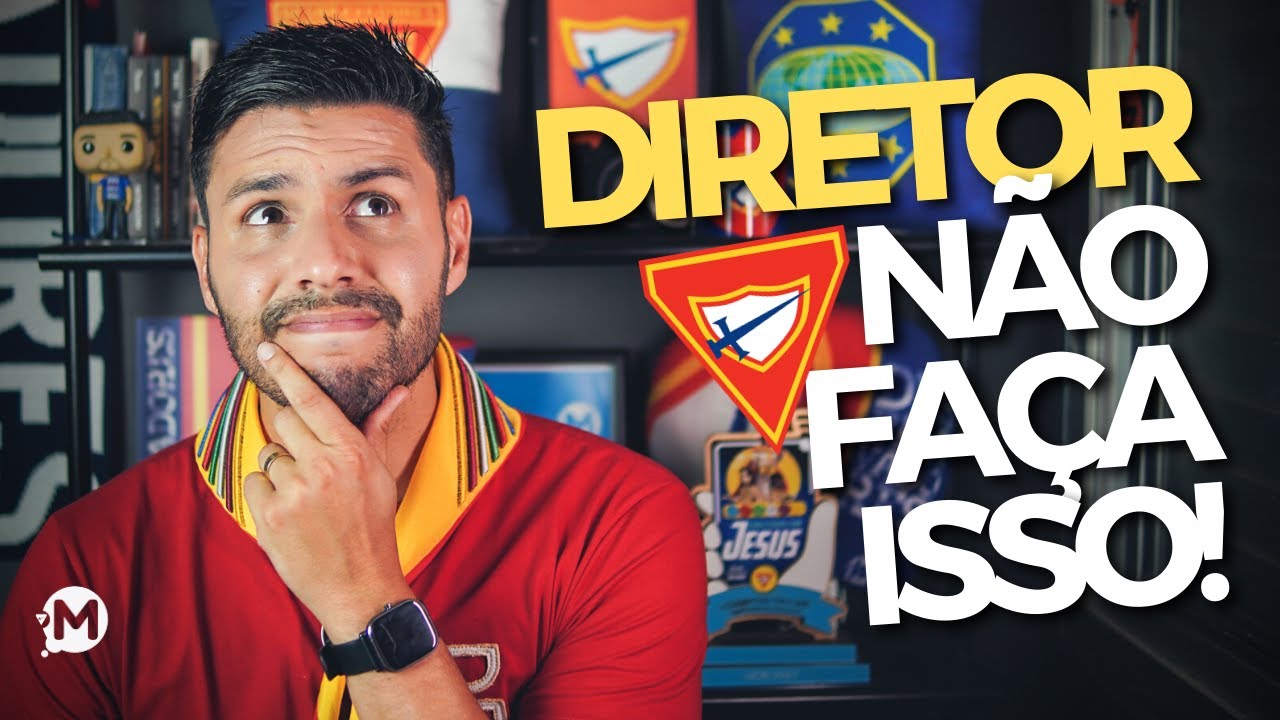 DIRETOR: NÃO FAÇA ISSO!
