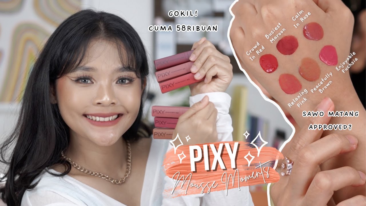 REVIEW PIXY MOUSSE MOMENTS LIPPEN 58K DI KULIT SAWO MATANG | RIRIEPRAMS