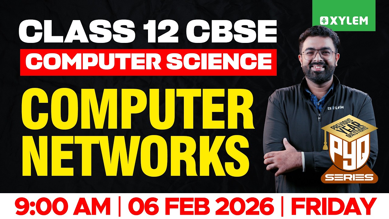 Class 12 CBSE Computer Science | Computer Networks- PYQ Series | Xylem 12 CBSE