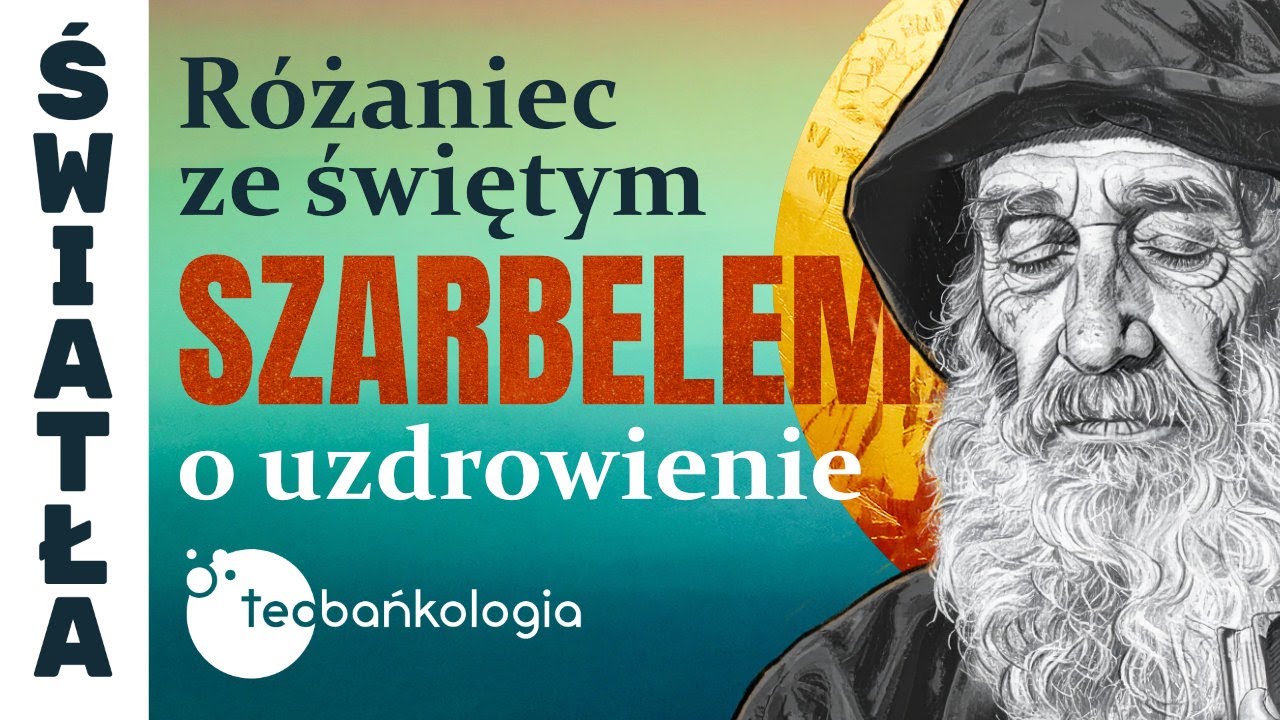 Różaniec Teobańkologia ze św. Szarbelem o uzdrowienie | 09.10